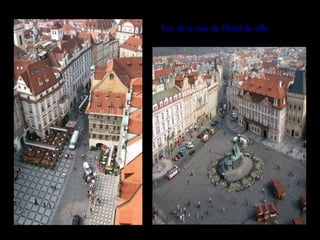 Vue de la tour de l’hôtel de ville
 