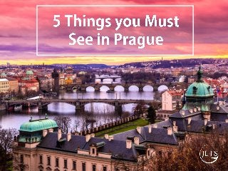 5 Things You Must See in Prague