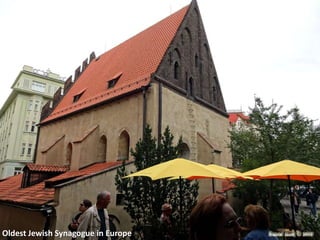 Oldest Jewish Synagogue in Europe
 