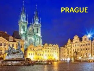 PRAGUE

 