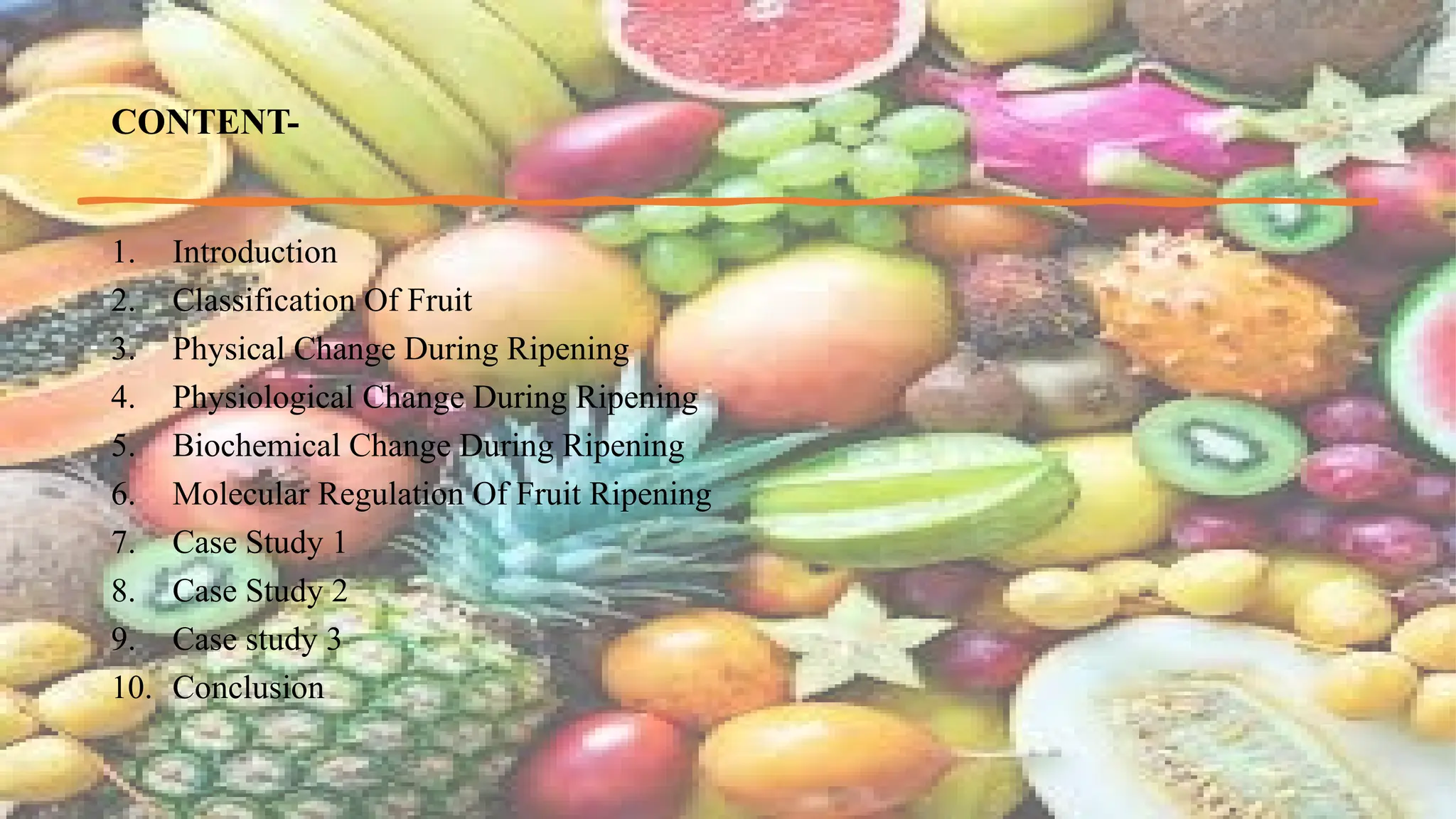 Physiological and Molecular Basis of Fruit Ripening – Pragya Mahobe | PPTX