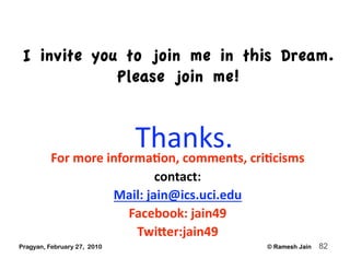 I invite you to join me in this Dream.
             Please join me!


                       Thanks. 
         For more in...