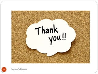  thankyou
27 Raynaud's Disease
 