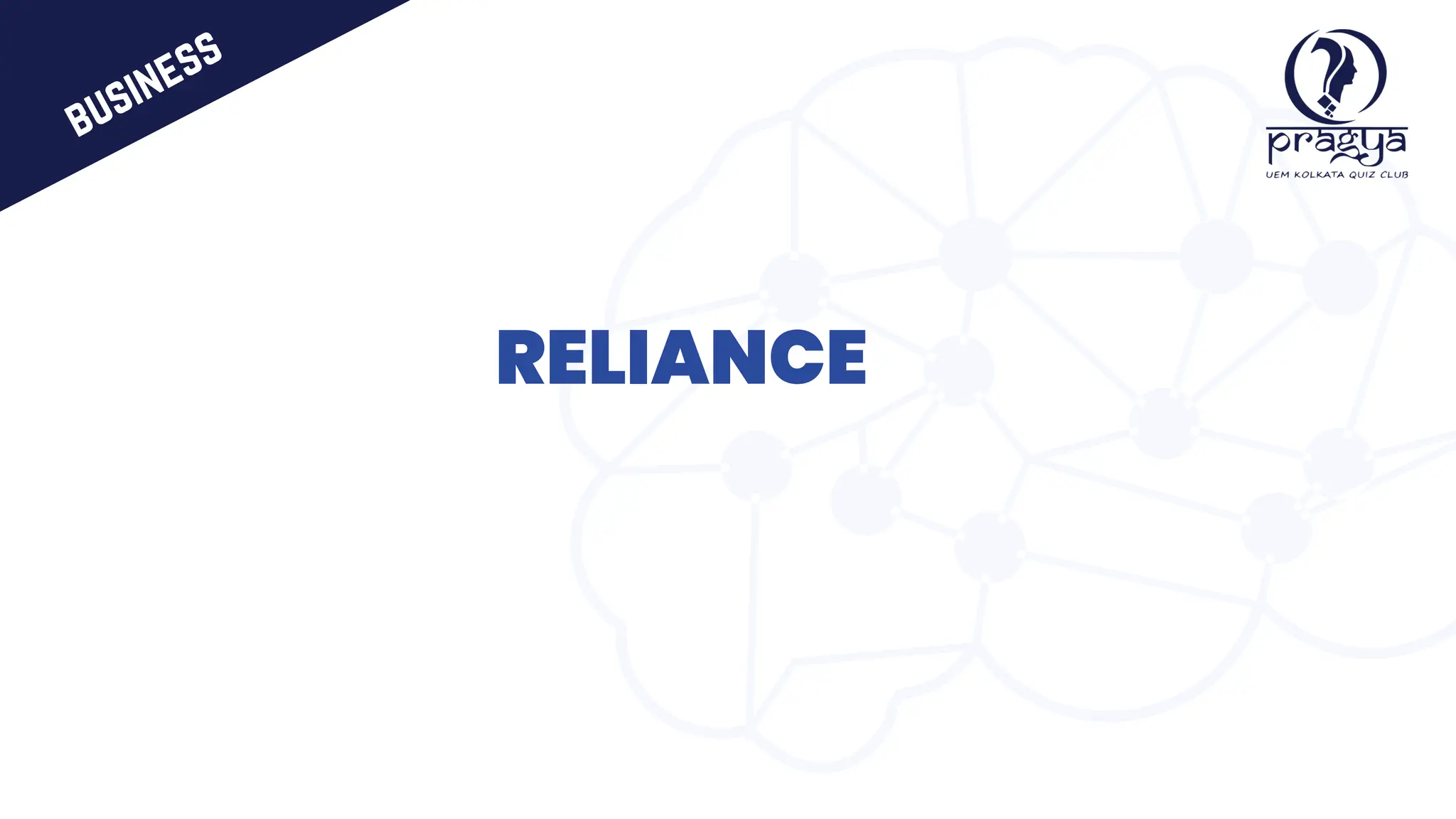 RELIANCE
business
 