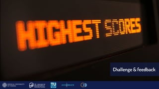 Challenge & feedback