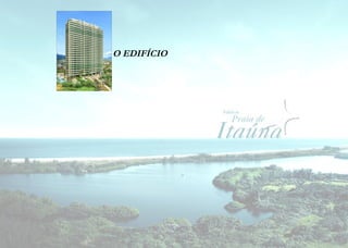 O EDIFÍCIO 