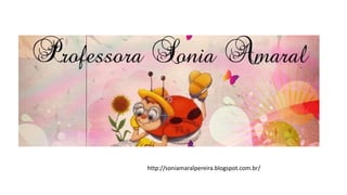 http://soniamaralpereira.blogspot.com.br/
 