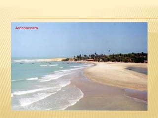 Jericoacoara
 