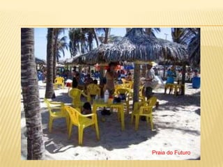 Praia do Futuro
 