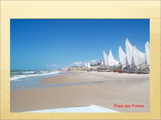 Praia das Fontes 