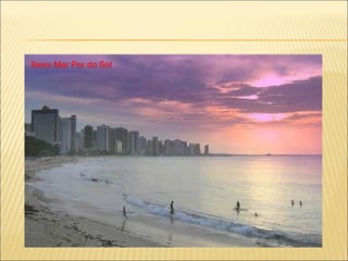 Beira Mar Por do Sol 