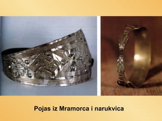 Pojas iz Mramorca i narukvica

 