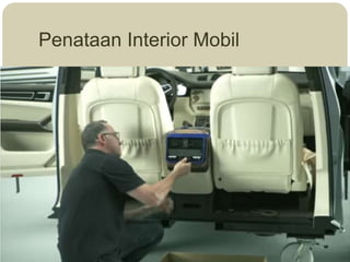 Penataan Interior Mobil
 