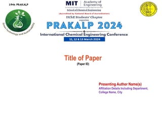 Title of Paper
(Paper ID)
Presenting Author Name(s)
Affiliation Details Including Department,
College Name, City
 