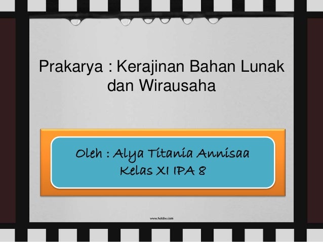 Bahan Untuk Karya Kerajinan Yang Diolah Menjadi Lunak Merupakan Pengertian Dari