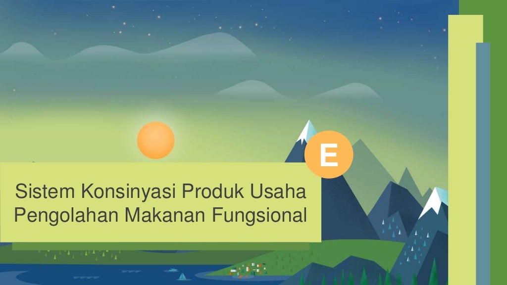 PERANCANGAN USAHA PENGOLAHAN MAKANAN FUNGSIONAL