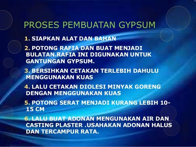 PROSES PEMBUATAN GYPSUM