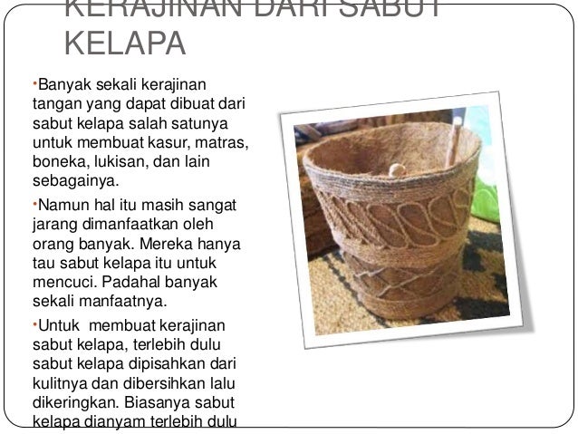 kulit jagung koran sabut kelapa sisik ikan