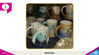 PRAKARYA
5
 