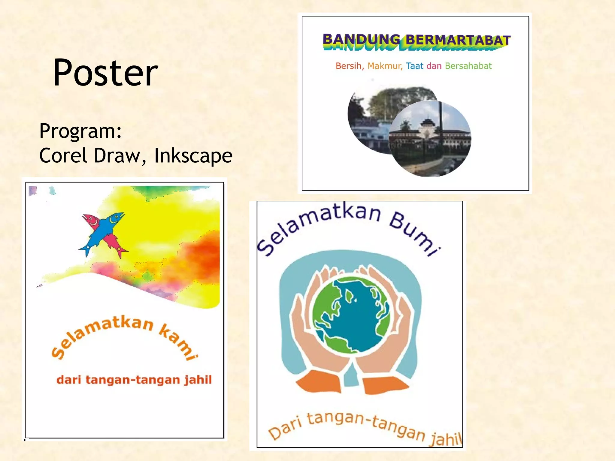 Poster
Program:
Corel Draw, Inkscape

 