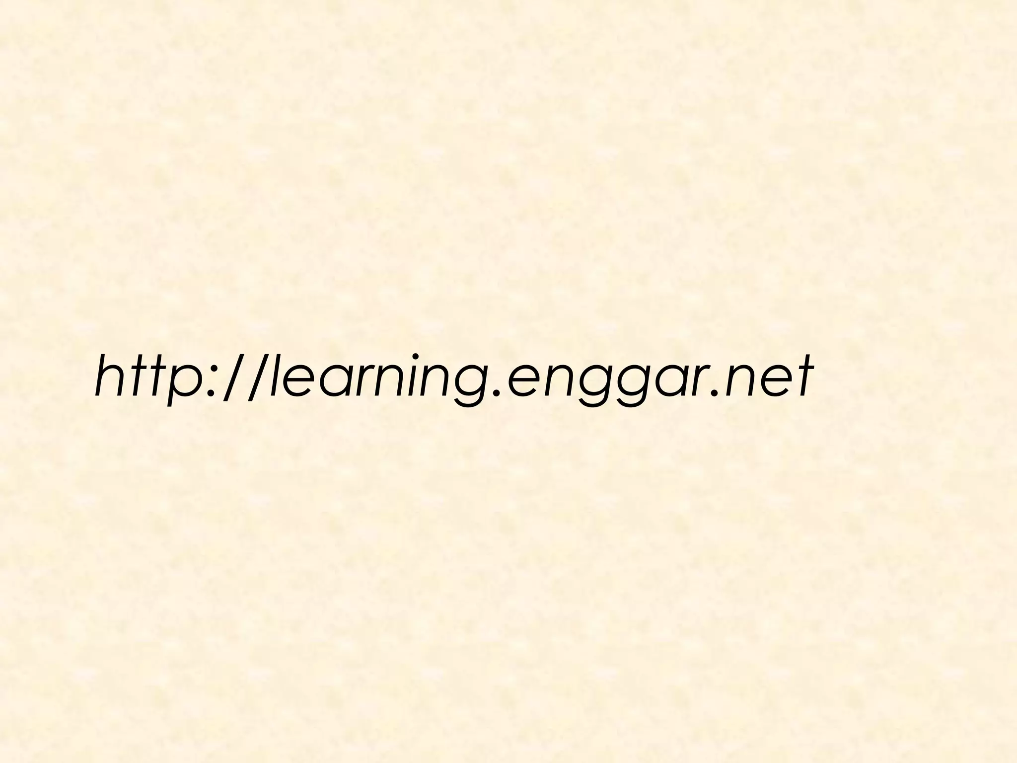 http://learning.enggar.net

 
