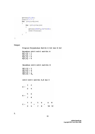 mfachrz@gmail.com
Copyright@PIK-Unsri Maret 2006
11
Output:
2.
 