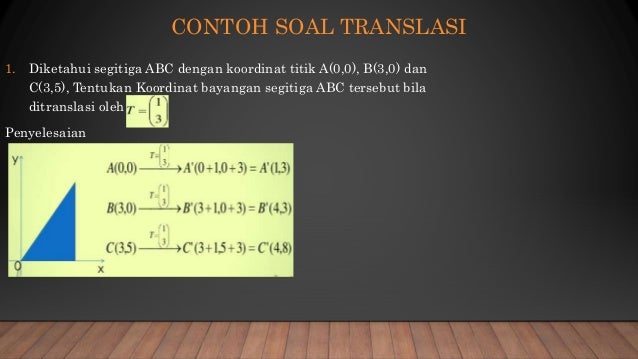 Kumpulan Contoh Soal Contoh Soal Translasi Segitiga Abc