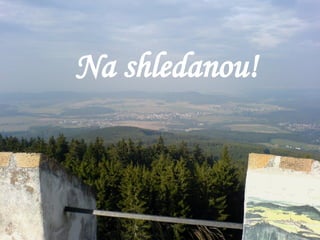 Na shledanou! 