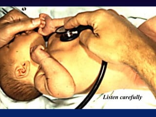 Listen carefully
 