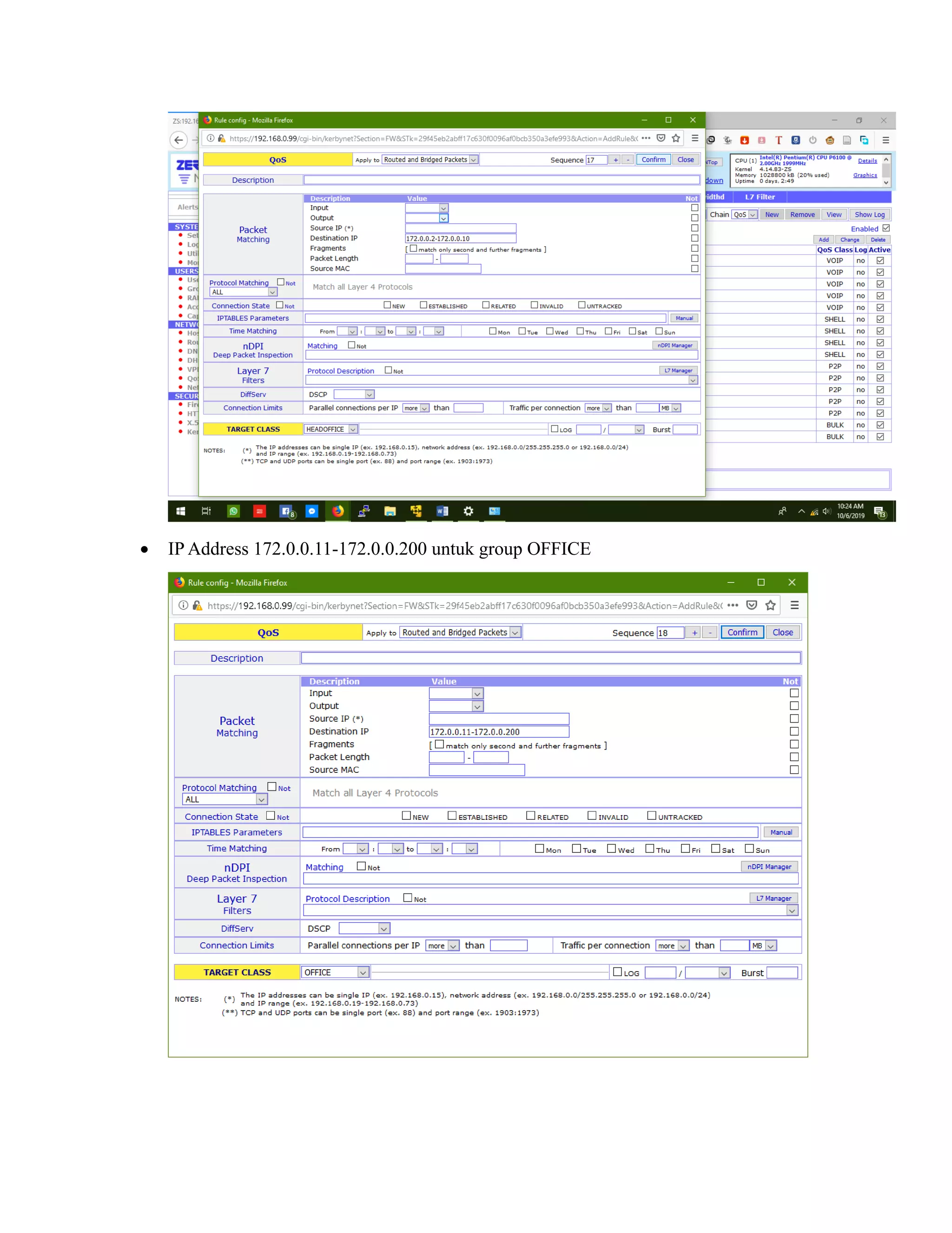• IP Address 172.0.0.11-172.0.0.200 untuk group OFFICE
 