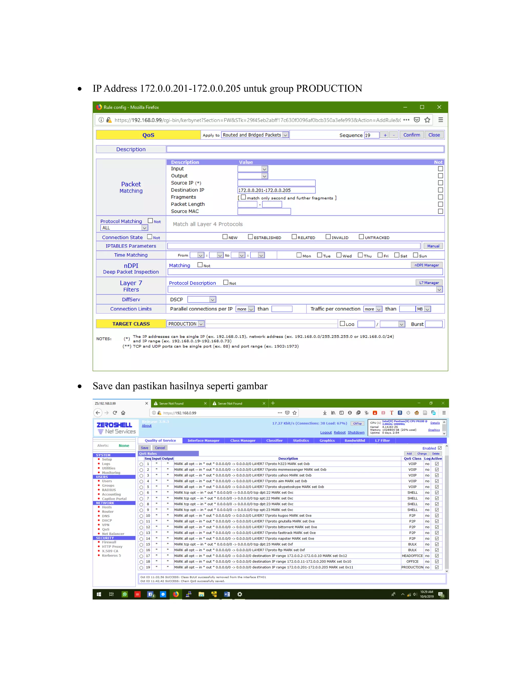 • IP Address 172.0.0.201-172.0.0.205 untuk group PRODUCTION
• Save dan pastikan hasilnya seperti gambar
 