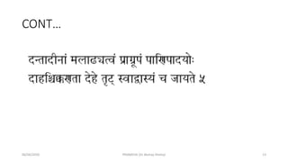 CONT…
06/06/2020 PRAMEHA (Dr Akshay Shetty) 13
 