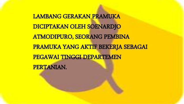 Lambang Gerakan Pramuka Lambang Gerakan Pramuka