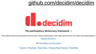 github.com/decidim/decidim
 