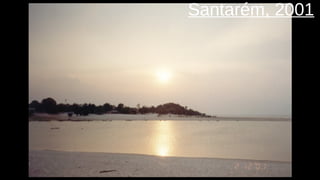 Santarém, 2001
 