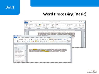 Word Processing (Basic)
Unit 8
 