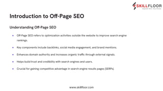 How to Use SEO Off-Page Techniques to Drive Traffic | Skillfloor | PPT