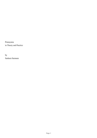 Pranayama
in Theory and Practice

by
Sankara Saranam

Page 1

 
