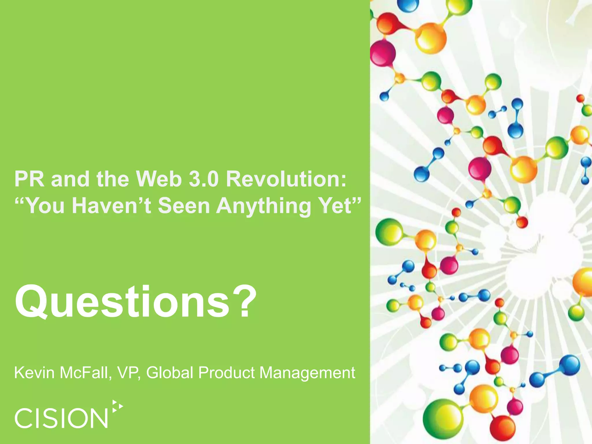 A process that once took hundreds of hours of work and provided only a report on past performance can now be automated and presented in real time, providing convincing proof of return-on-investment on a daily basis.BenefitsImagine a world where the “us versus them” relationship between PR and media is a thing of the past. The new technologies are bringing that world about by fundamentally changing the relationship between the two. They are also making it possible to quantify the benefits of this more productive relationship.