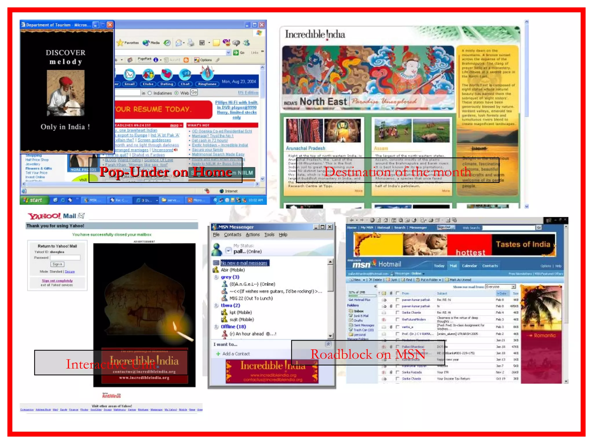 Pop-Under on Home Destination of the month Interactive Unit Roadblock on MSN 