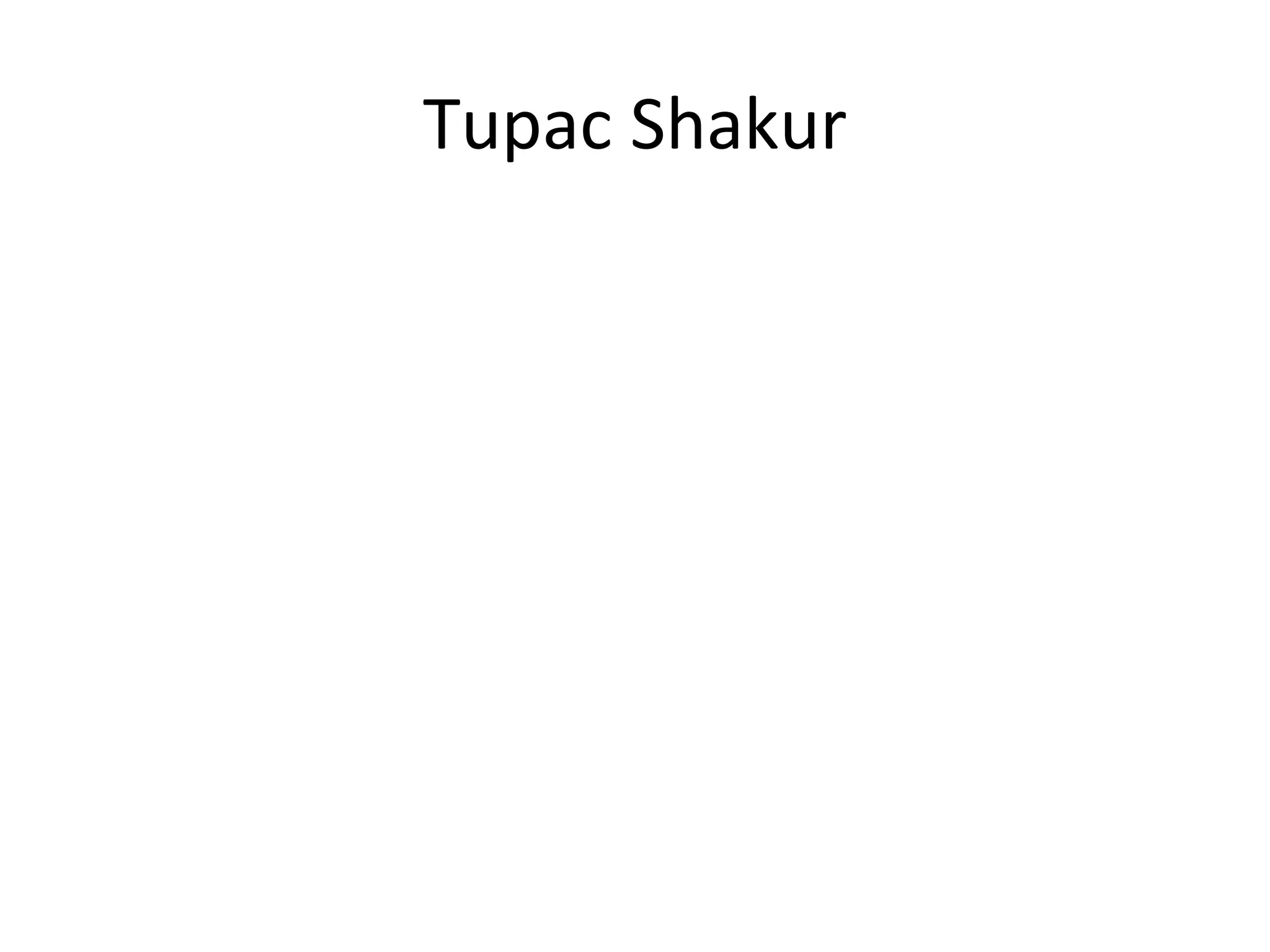 Tupac Shakur 