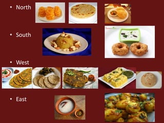 • North
• South
• West
• East
 