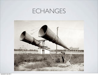 ECHANGES




vendredi 6 mai 2011
 