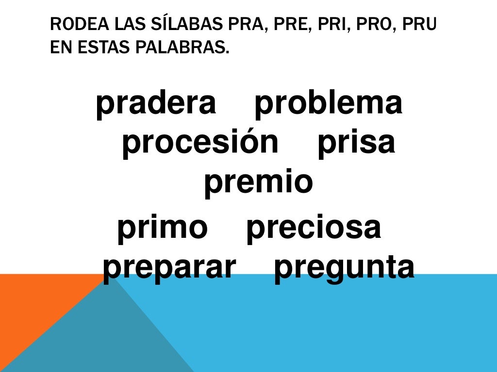 Palabras Con Pra Pre Pri Pro Pru Ejemplos Y Oraciones - vrogue.co