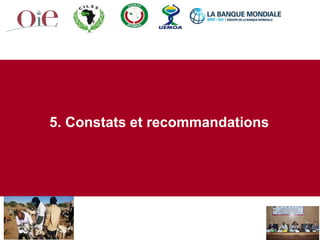 Le projet régional d’appui au pastoralisme au Sahel (PRAPS): Burkina Faso, Mali, Mauritanie, Niger, Sénégal et Tchad