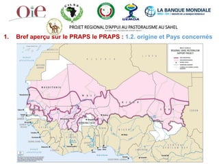 Le projet régional d’appui au pastoralisme au Sahel (PRAPS): Burkina Faso, Mali, Mauritanie, Niger, Sénégal et Tchad