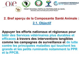 Le projet régional d’appui au pastoralisme au Sahel (PRAPS): Burkina Faso, Mali, Mauritanie, Niger, Sénégal et Tchad