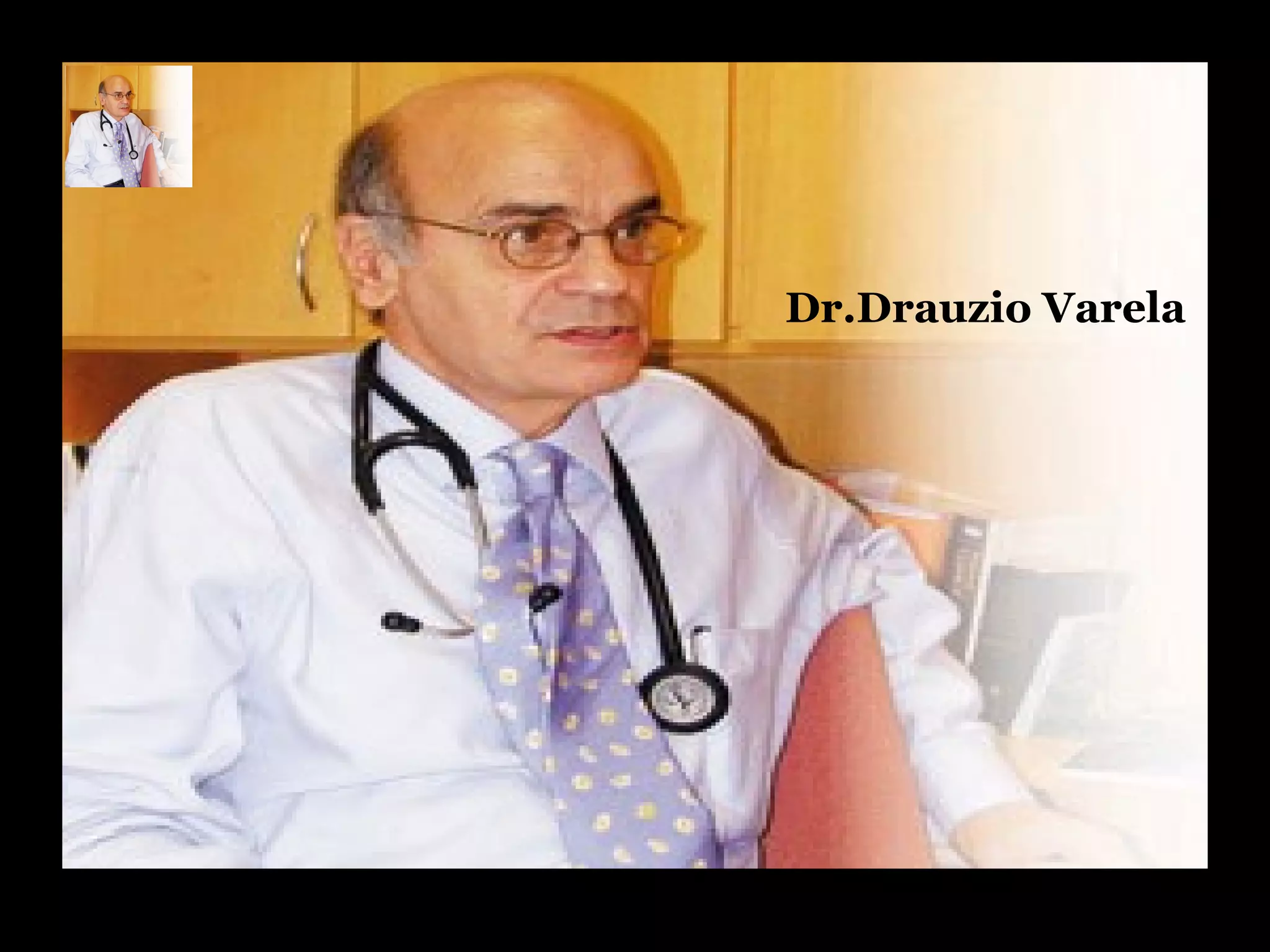 Dr.Drauzio Varela 