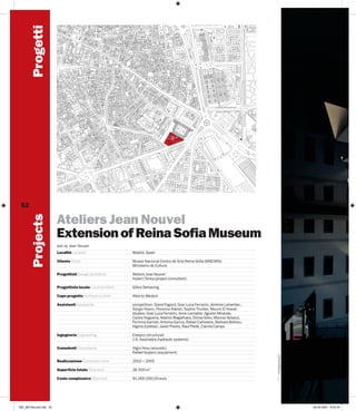 Progetti




 52
         Projects




                         Ateliers Jean Nouvel
                         Extension of...