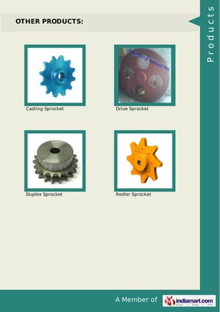 Products

OTHER PRODUCTS:

Casting Sprocket

Drive Sprocket

Duplex Sprocket

Redler Sprocket

A Member of

 